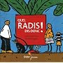 Quel radis dis-donc ! de Praline Gay-Para