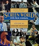 Screen World 1995 Film Annual: Volume 46: Expanded Format