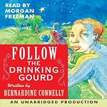 Follow the Drinking Gourd | Rabbit Ears
