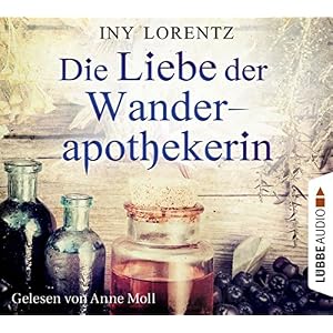 Die Liebe der Wanderapothekerin