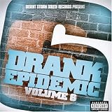 Drank Epidemic 6