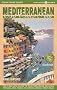 Mediterranean by Cruise Ship: Your Porthole Companion (Mediterranean by Cruise Ship: The Complete Guide to Mediterranean Cruising)