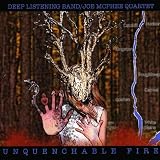 Unquenchable Fire