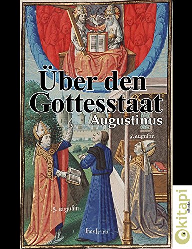 Über den Gottesstaat (German Edition)