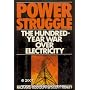 Power Struggle: The Hundred-Year War over Electricity