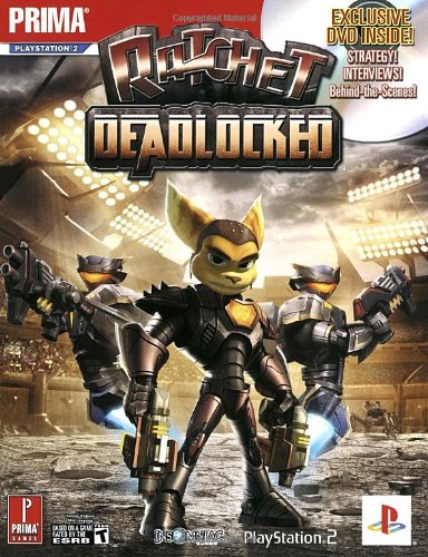 Ratchet: Deadlocked (with DVD) (Prima Official Game Guide)