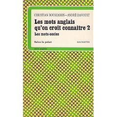 Les mots anglais qu'on croit conna�tre 2