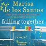 Falling Together: A Novel