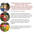 The Online Business Setup, Killer Headlines, Amazon Sales for Wine Making Supplies... by Wine Making