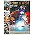 Learn to Weld: Beginning MIG Welding and Metal Fabrication Basics