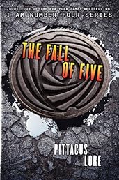 The Fall of Five (Lorien Legacies, Book 4)
