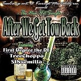 After We Get Tow Back (feat. First Degree the De & SINsemilla) [Explicit]