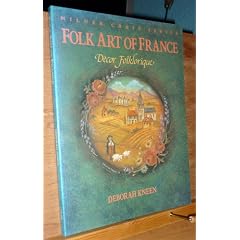 Folk Art of France (Milner Craft Series)