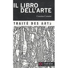 Il libro dell'arte : Trait� des arts