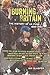 Burning Britain: The History of UK Punk 1980–1984