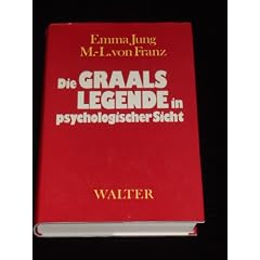 Die Graalslegende ( Gralslegende) in psychologischer Sicht