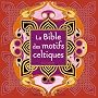 La bible des motifs celtiques de David Balade