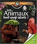 Les animaux, tout sauf idiots !