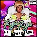 Go! Pop! Bang! (Deluxe Version) [Explicit] [+digital booklet]