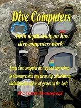Click to Download Free Kindle Book -> Dive Computers (Diving)