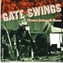 Gate Swings