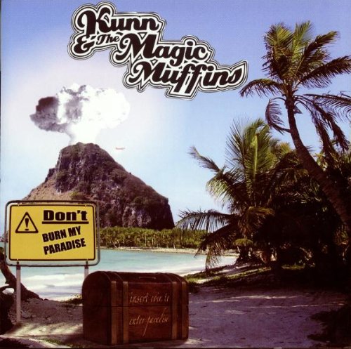 Kunn And The Magic Muffins-Dont Burn My Paradise-CD-FLAC-2007-DeVOiD Download