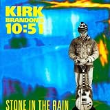 Kirk Brandon - Stone in the Rain
