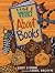 Wild About Books (Irma S and James H Black Honor for Excellence in Children's Literature (Awards))