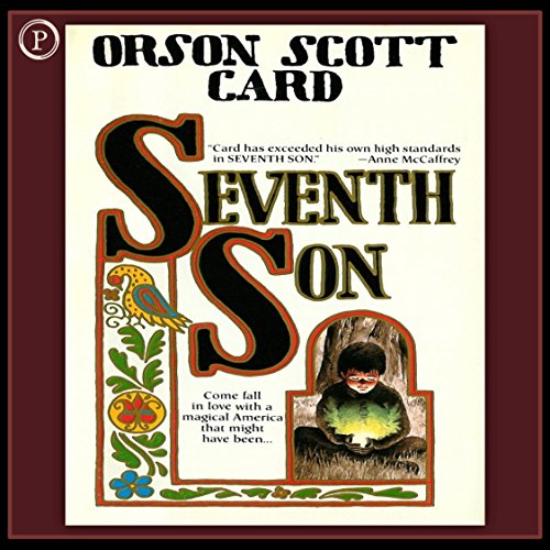 Seventh Son: The Tales of Alvin Maker, Book 1