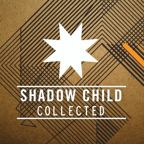 Shadow Child - Shadow Child - Collected - Zortam Music