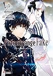 Fate/strange Fake (3) (電撃文庫)