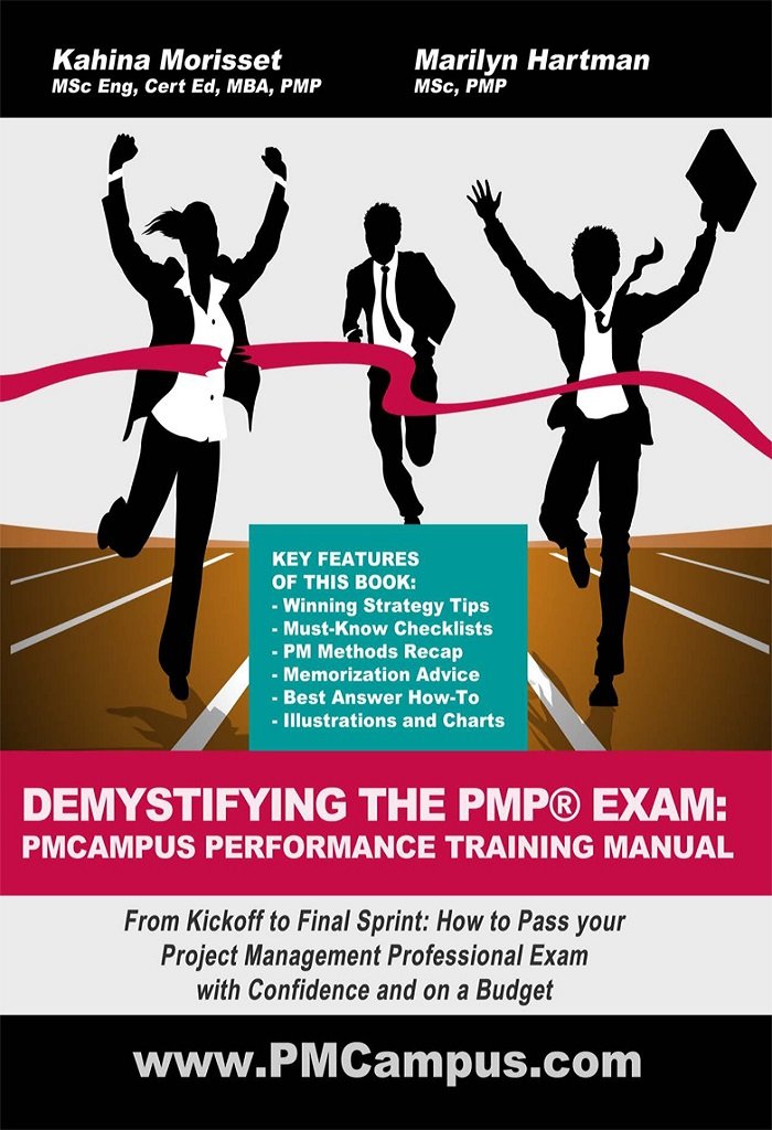 Demystifying The PMP Exam: PMCampus Performance Training Manual ... Demystifying The PMP Exam: PMCampus Performance Training Manual ...