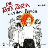 Die rote Zora und ihre Bande. CD - Kurt Held