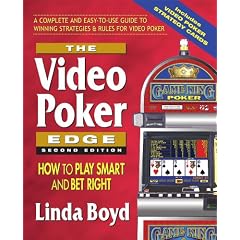 The Video Poker Edge: How to Play Smart and Bet Right
