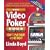 The Video Poker Edge: How to Play Smart and Bet Right