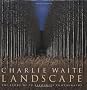 Landscape: The Story of 50 Favourite Photographs