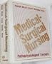 Medical-surgical Nursing: Pathophysiological Concepts