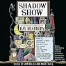 Shadow Show: All-New Stories in Celebration of Ray Bradbury