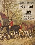 Portrait of a hunt : the history of the Puckeridge and Newmarket and Thurlow Combined Hunts