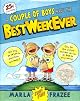 A Couple of Boys Have the Best Week Ever