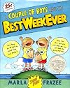 A Couple of Boys Have the Best Week Ever