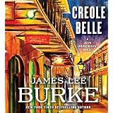Creole Belle: A Dave Robicheaux Novel