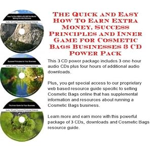The Special Make An Extra Income, Marketing and Inner Game for Cosmetic Bags On-line Biz Package (3 CDs) (Audio CD) The Special Make An Extra Income, Marketing and Inner Game for Cosmetic Bags On-line Biz Package (3 CDs) (Audio CD)