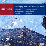 Larry Bell: Unchanging Love