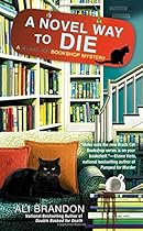 A Novel Way to Die (A Black Cat Bookshop Mystery) A Novel Way to Die (A Black Cat Bookshop Mystery)