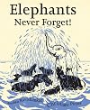 Elephants Never Forget HC