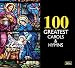 100 Greatest Carols And Hymns