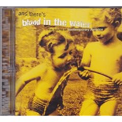 And There's Blood In The Water: The Sound Of Contemporary America