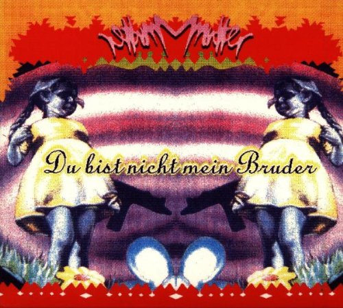 Produkt-Bild: Du Bist Nicht Mein Bruder