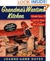 Grandma's Wartime Kitchen: World War II and the Way We Cooked